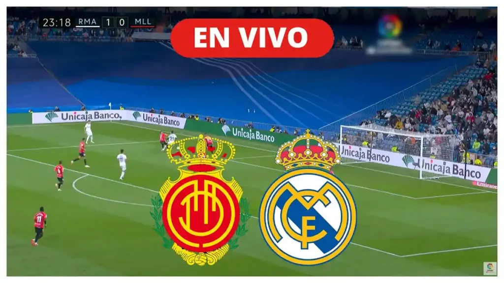 Mallorca vs Real Madrid en vivo